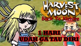 BARU SEHARI UDAH GA TAU DIRI - HARVEST MOON BACK TO NATURE GIRL