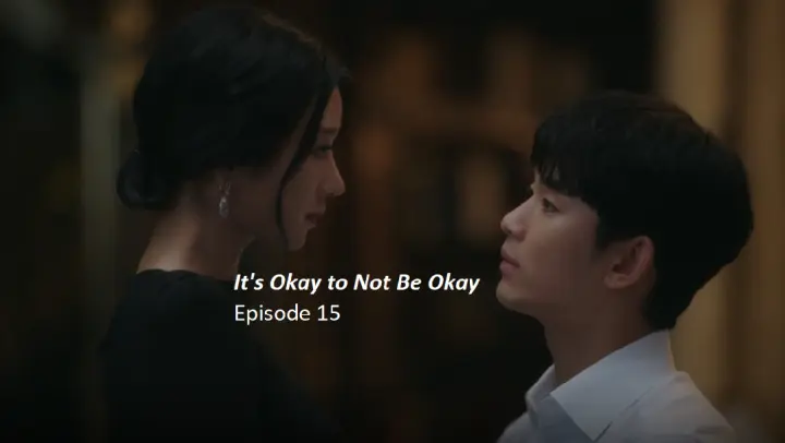 ITS OKAY NOT TO BE OKAY episode 15 eng sub "she's back"