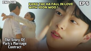 The Story Of Park's Marriage Contract Ep 5 Preview | Kang Tae Ha Falling Love With Yeon Woo