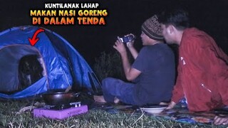 🔴 969- KUNTIALANAK LAHAP MAKAN NASI GORENG DI DALAM TENDA | CAMPING HORROR