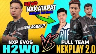 H2WO NAKATAPAT FULL TEAM NANG NEXPLAY 2.0 SA RANK! BALAGBAG? NXPE vs NXP ~ MOBILE LEGENDS