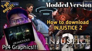 INJUSTICE 2 Modded | How to Download Injustice 2 (Pang Ps4 ang Graphics!) + Gameplay | Brenan Vlgos