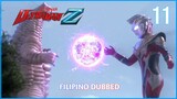Ultraman Z : Episode 11 Tagalog Dubbed
