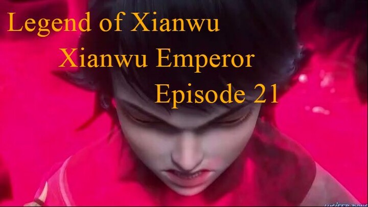 Legend of Xianwu Xianwu Emperor Episode 21