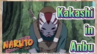 Kakashi in Anbu