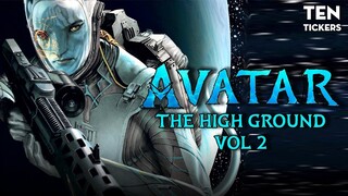 AVATAR The High Ground - Tiền Truyện Của PHẦN 2 - THE WAY OF WATER (P2) | Ten Tickers