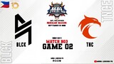 Blacklist International vs TNC Esports Game 02 | MPLPH S10 Week 4 Day 2 | BLCK vs TNC