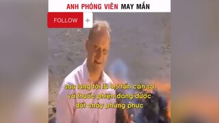 Anh phóng viên may mắn và cô trợ lý