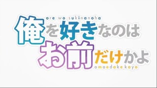 ORE WO SUKI NANO WA OMAE DAKE KA YO EP.4