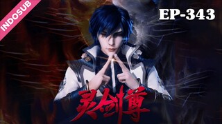 Spirit Sword Sovereign EP 343 Sub Indo