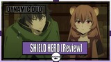 The Edgy Hero- The Rising of the Shield Hero Anime Review