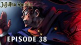 Jujutsu Kaisen Season 3 - Episode 38 [Bahasa Indonesia]