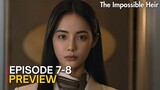 The Impossible Heir Episode 7-8 Pre-Release (Eng Sub) | Lee Jae-wook | Lee Jun-young