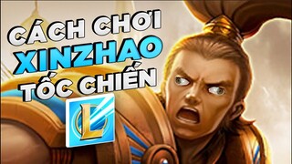 Tốc Chiến - hướng dẫn chơi Xinzhao | Lên gank Thông luôn 2 mạng | Hynam Tốc Chiến