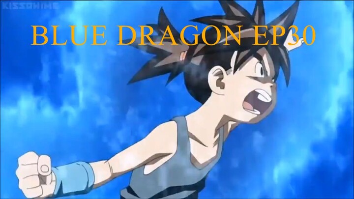 BLUE DRAGON EPISODE 30 TAGALOG DUBBED #bluedragon #manganime #everyoneiswelcomehere #anime
