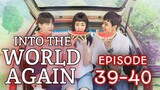 Into the World Again Part 20 Finale Tagalog Dubbed