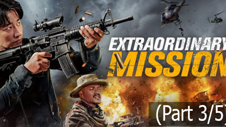 [พากย์ไทย]Extraordinary Mission (2017) ภารกิจพิเศษ_3