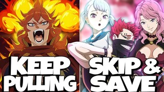 F2P SUMMON GUIDE AFTER MERELEONA! WHO TO SKIP & WHO TO SUMMON FOR (APRIL/MAY) - Black Clover Mobile