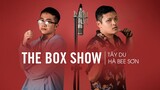 Hà Bee Sơn - Tây Du | THE BOX SHOW