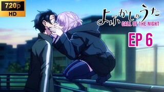 Eps 6 - Yofukashi No Uta [SUB INDO] Call of The Night