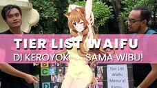 WAIFU TIER LIST!!! Dimanakah Waifu anda 😱