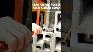 Cara pasang roster pakai adukan semen dan pasir #ucoksinagachannel #roster