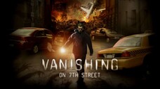 Vanishing on 7th Street