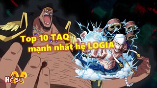 Sức Mạnh của tự nhiên: Top 10 Trái Ác Quỷ MẠNH NHẤT Hệ LOGIA?