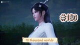 10 thousand worlds (wan jie du zun)#180