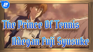 [The Prince Of Tennis] Adegan Fuji Syusuke (Versi OVA & TV) / Dua Samurai_D2