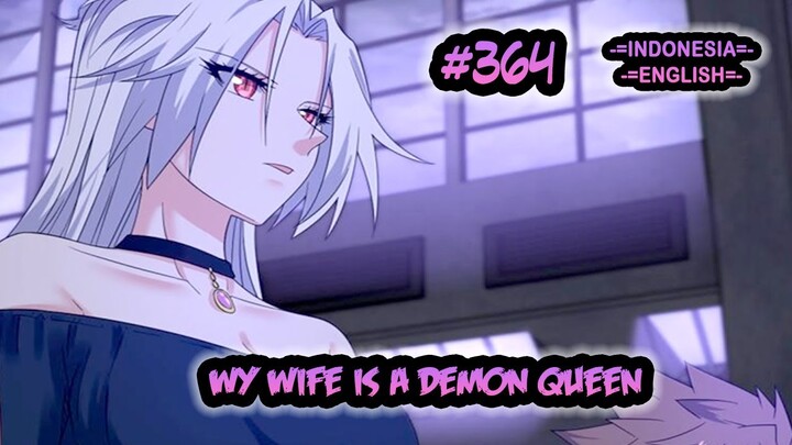 My Wife is a Demon Queen ch 364 [Indonesia - English]