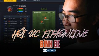 [Hồi ức Fifa Online Số 04] | Bình Be