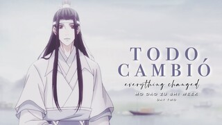 WangXian | Todo Cambió | Mo Dao Zu Shi | AMV