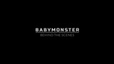 baby monster behind the scenes