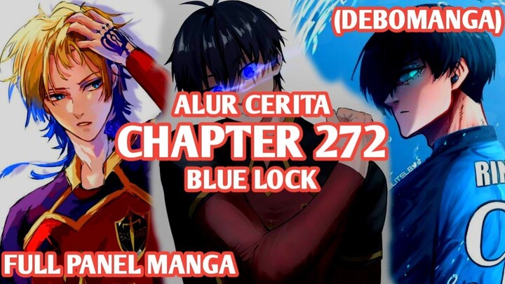 Alur Cerita BLUE LOCK Chapter 272 - RIN VS ISAGI VS KAISER, BAGAI GUNTING BATU KERTAS