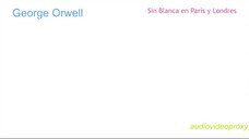 George Orwell - Sin Blanca en París y Londres 1/2