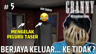 APABILA AIM SABUN DAN KITA GAGAL  !!  - GRANNY CHAPTER 2 MALAYSIA #5