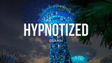 DEAMN - Hypnotized (Lyrics)
