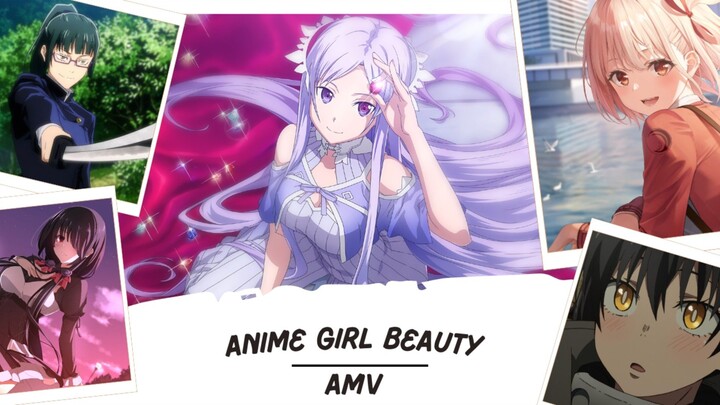 Anime Girl Beaunty [AMV]
