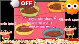 crayon shinchan harumnya aroma makan malam