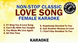 NON-STOP CLASSIC LOVE SONG | FEMALE KARAOKE