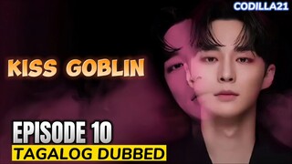 KISS GOBLIN EPISODE 10 TAGALOG DUBBED HD ENGLISH SUBTITLES