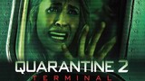 Quarantine 2 : Terminal (2011)  - ปิดเที่ยวบินสยอง