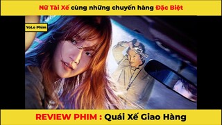 REVIEW PHIM HÀN: Quái xế giao hàng -