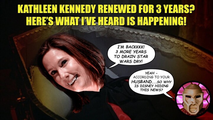 Kathleen Kennedy Contract RENEWED? Here's What I've Heard About This DISGRACE!