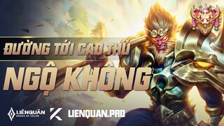 ĐƯỜNG TỚI CAO THỦ NGỘ KHÔNG LIÊN QUÂN MOBILE