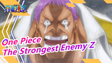 [One Piece MAD] The Strongest Enemy Z (fruits after watching tutorial!)