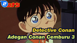 [Detective Conan] Adegan Conan Cemburu 3_2