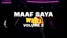 MAAF SAYA WIBU VOL 2