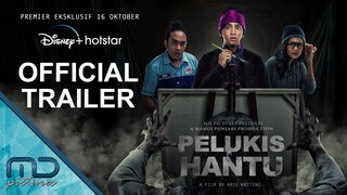 Pelukis Hantu - Official Trailer | 16 Oktober 2020 di Disney+ Hotstar